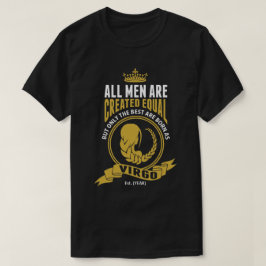 Camiseta Os melhores homens são nascidos como o Virgo