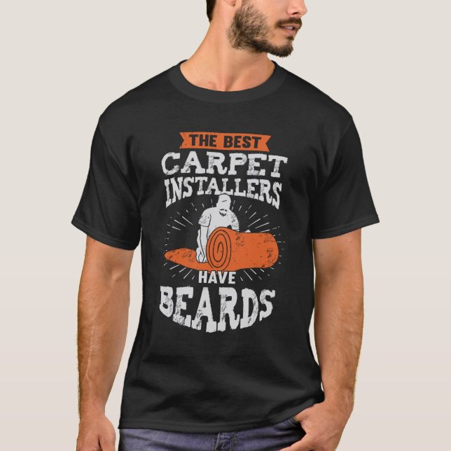 Camiseta Os Melhores Instaladores De Carpetes Têm Barras (Frente)