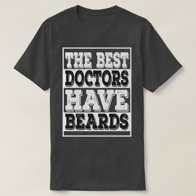 Camiseta os melhores médicos têm barba (Frente do Design)