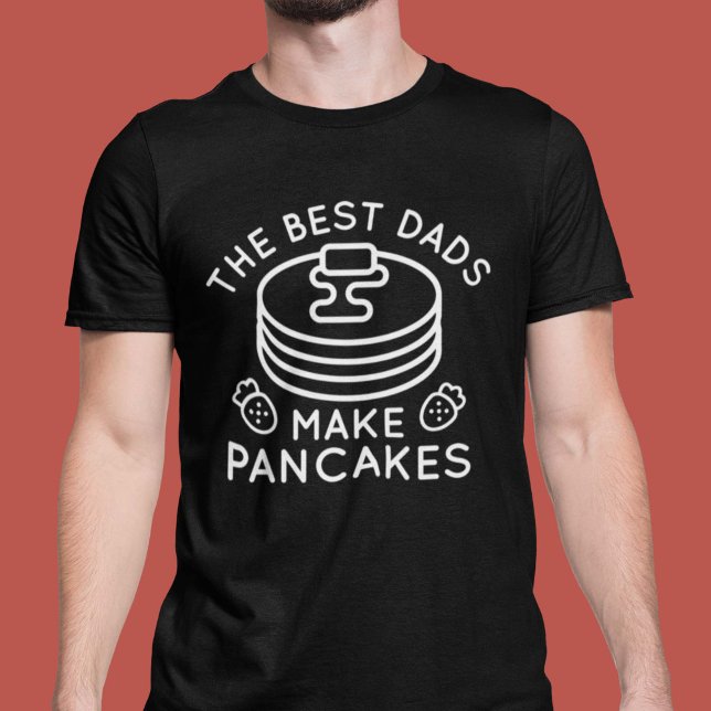 Camiseta Os melhores Pais fazem panquecas (pancakes shirt)