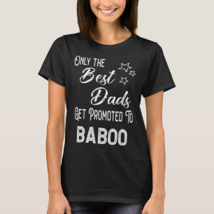 Camiseta Os Melhores Pais São Promovidos a Avô Especial Bab