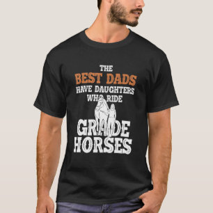 Camiseta Os Melhores Pais Têm Filha Que Cavalga Cavalo De C