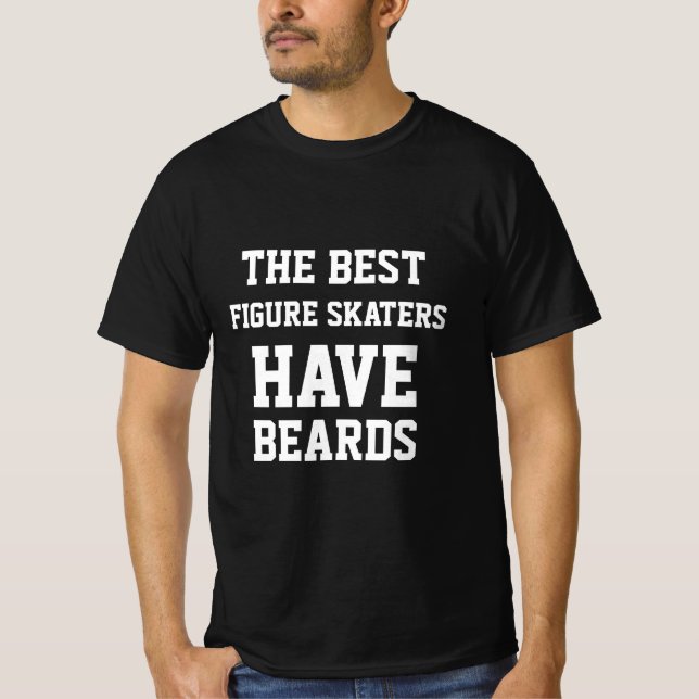 Camiseta Os Melhores Patinadores Artísticos Têm Barbas Cami (Frente)