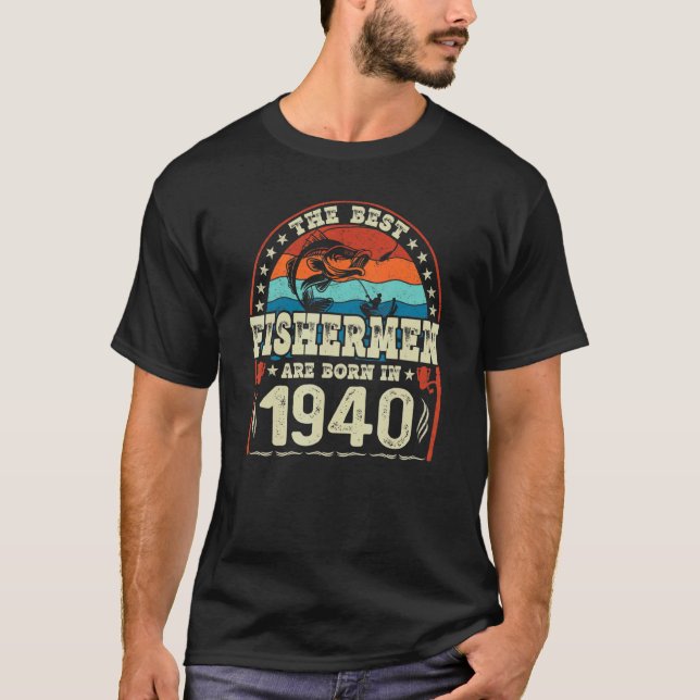 Camiseta Os Melhores Pescadores Estão A Nascer Em 1940 (Frente)