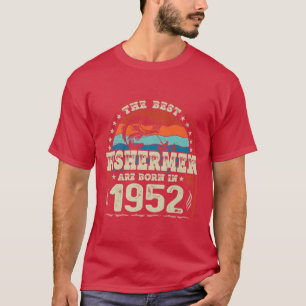 Camiseta Os Melhores Pescadores São Nasceres Em 1952