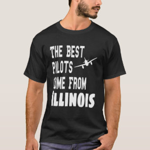 Camiseta Os Melhores Pilotos Vêm Do Voo Da Aviação Illinois