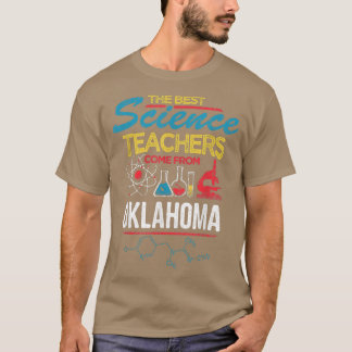 Camiseta Os Melhores Professores De Ciência Vêm De Oklahoma