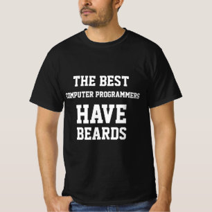 Camiseta Os Melhores Programadores de Computador Têm Barbas