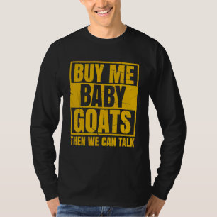 Camiseta Os Meninos Me Comprar Os Gatos De Bebê Então Podem