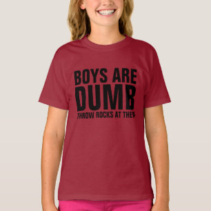 Camiseta OS MENINOS SÃO MALUCOS, JOGAM ROCHAS NELES T-shirt
