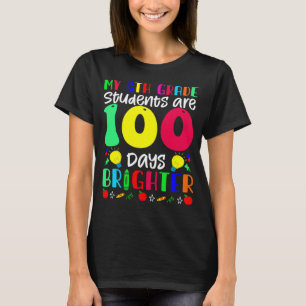 Camiseta Os Meus Alunos Da 6 São 100 Dias Mais Brilhantes 1