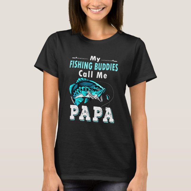 Camiseta Os Meus Amigos De Pesca Chamam-Me Papá Base Pesca  (Frente)