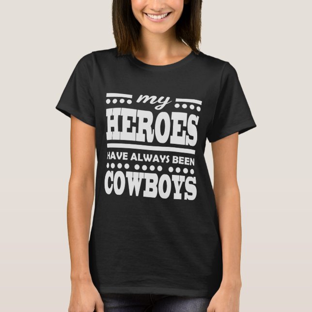 CAMISETA OS MEUS HERÓIS SEMPRE FORAM COWBOYS (Frente)