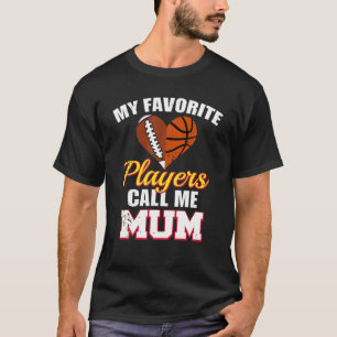 Camiseta Os Meus Jogadores Favoritos Chamam-Me Mãe Rugby Ba