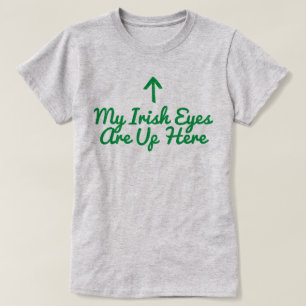 Camiseta Os Meus Olhos Irlandeses Estão Aqui Em Cima, Camis