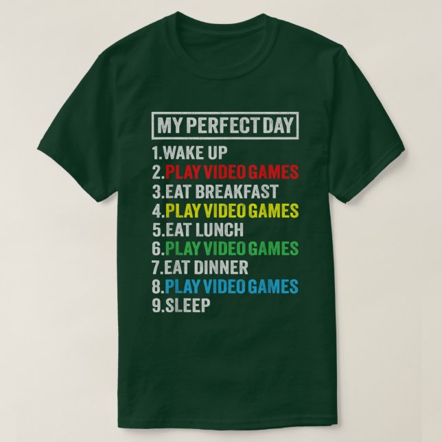 Camiseta Os Meus Videos games De Dia Perfeitos Mostram Um J (Frente do Design)