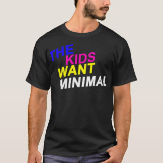 Camiseta Os miúdos querem o T mínimo