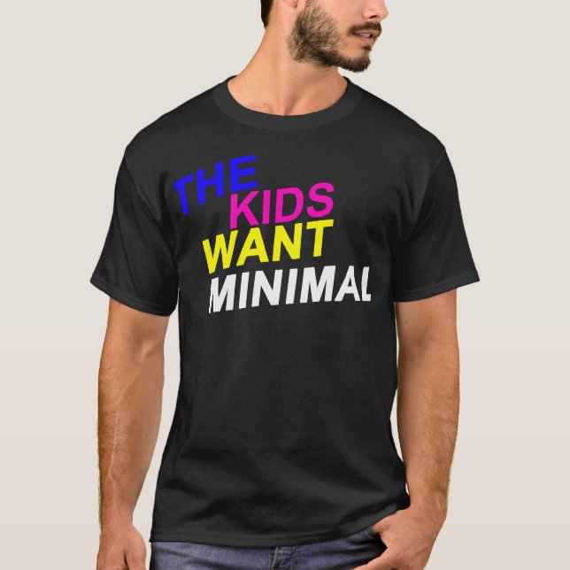 Camiseta Os miúdos querem o T mínimo (Frente)
