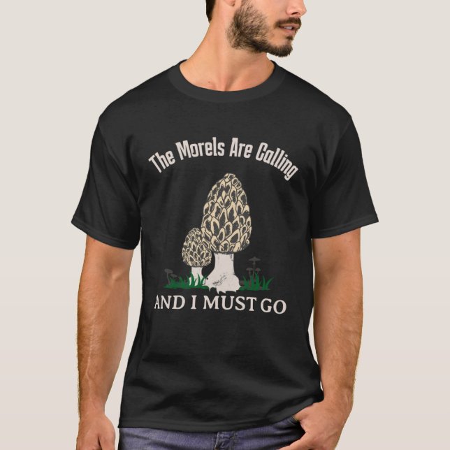 Camiseta Os Moréis Estão Chamando De Micologia De Cogumelos (Frente)