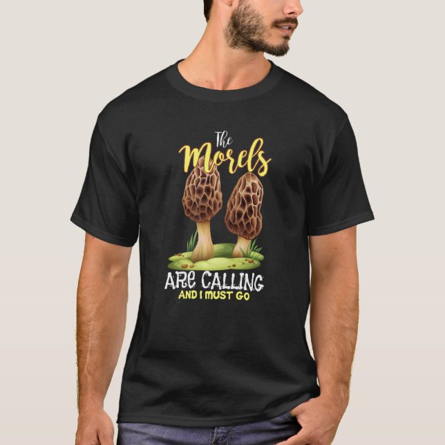Camiseta Os Morels estão chamando e eu preciso ir piada Cog (Frente)