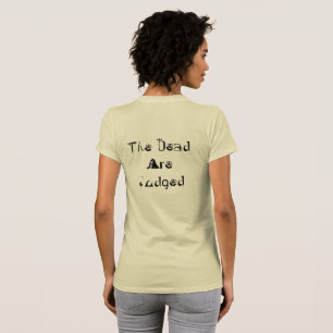 Camiseta Os Mortos São Julgados De Camisa-T