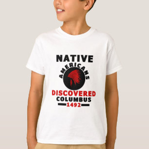 Camiseta Os nativos americanos descobriram Colombo