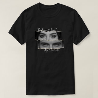 Camiseta Os Olhos Eles Nunca Mentem Nome Personalizado e ol