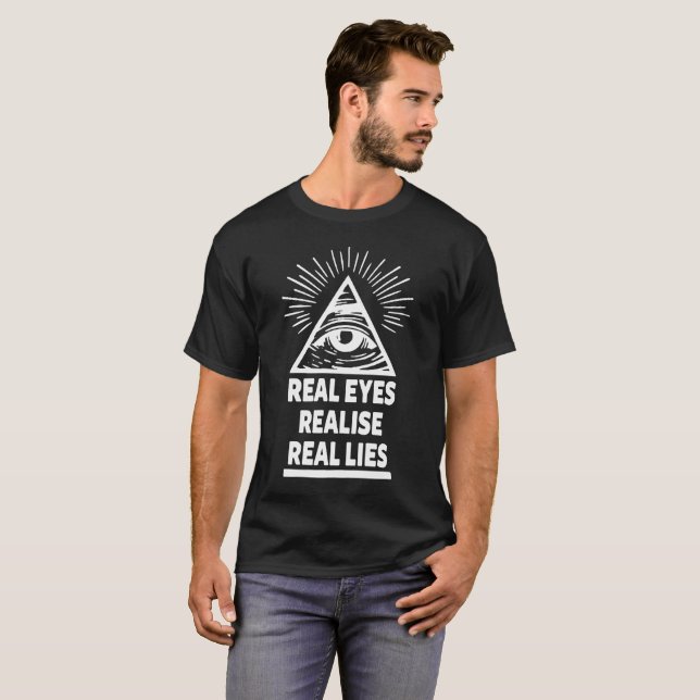 Camiseta Os olhos reais realizam a conspiração real (Frente Completa)
