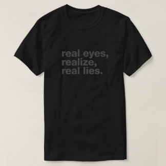 Camiseta os olhos reais, realizam, mentiras reais