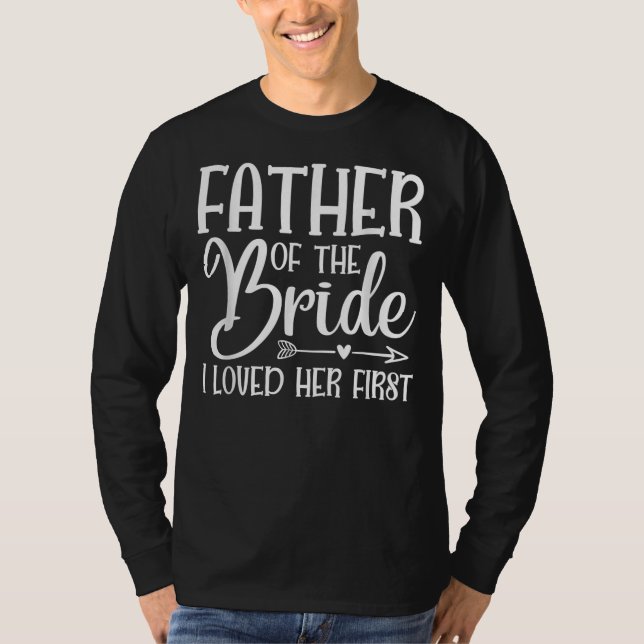Camiseta Os Pais Da Brida Eu Amava Sua Primeira Casamento (Frente)