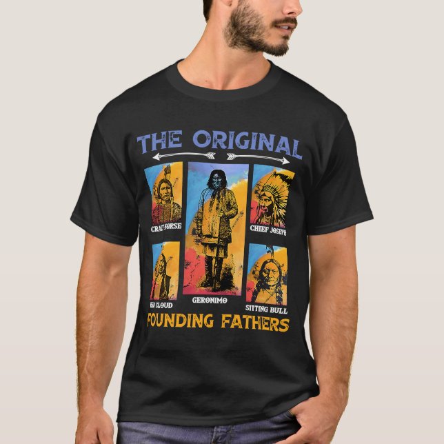Camiseta Os Pais Fundadores Originais Nativos Americanos 1 (Frente)