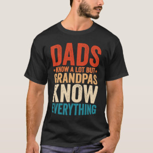 Camiseta Os pais Sabem Muito, Mas Os Avós Sabem Tudo 7