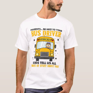 Camiseta Os Pais São Bonitos Para O Seu Motorista De Ônibus