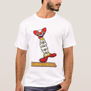 Camiseta Os palhaços fizeram-me fazê-lo…