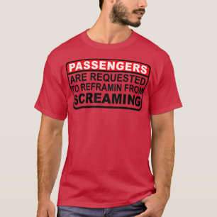 Camiseta Os passageiros são solicitados
