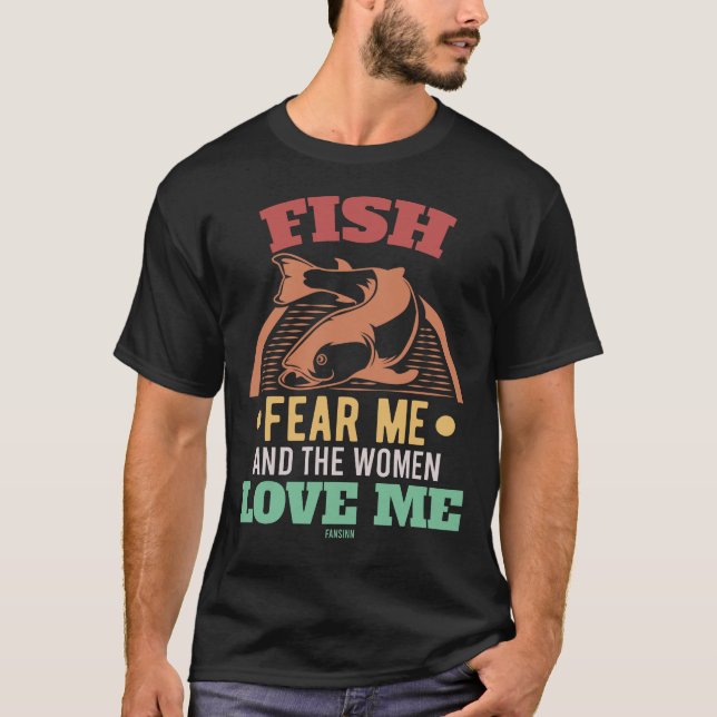 Camiseta Os Peixes Me Temem E As Mulheres Me Ama (Frente)