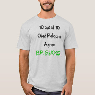 Camiseta Os pelicanos concordam, BP sugam