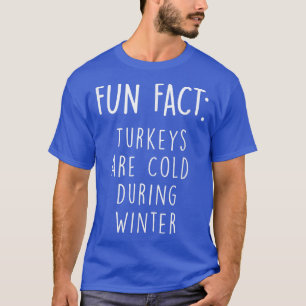 Camiseta Os perus são frios durante a Ação de Graças Engraç