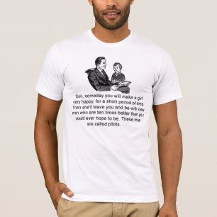 Camiseta Os pilotos são melhores do que você poderia nunc