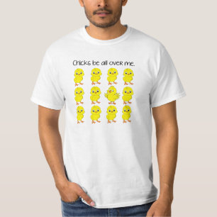 Camiseta Os pintinhos sejam por todo o lado em mim