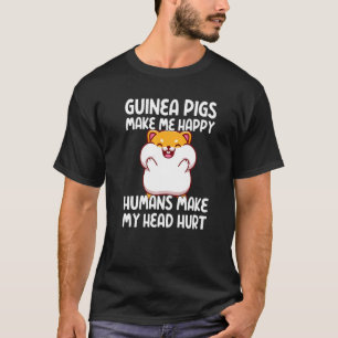 Camiseta Os Porcos Da Guiné Me Fazem Humanos Felizes Me Mac