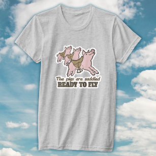 Camiseta Os porcos estão selados prontos para voar o slogan