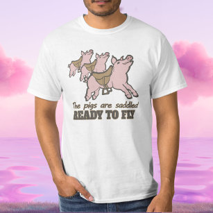 Camiseta Os porcos estão selados prontos para voar o slogan