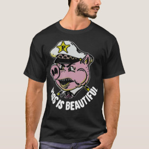 Camiseta os porcos são belos porqueiros