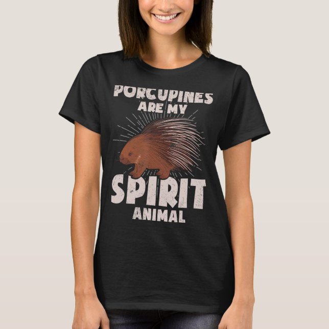 Camiseta Os Porcupins São O Meu Animal Espiritante (Frente)