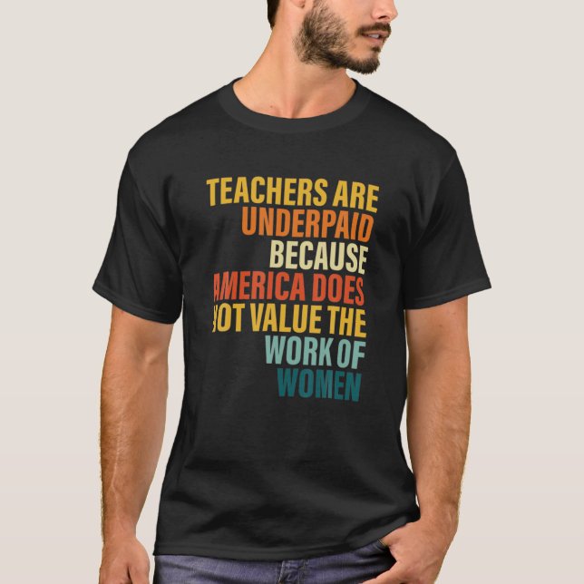 Camiseta Os Professores São Pouco Pagos Porque A América Nã (Frente)