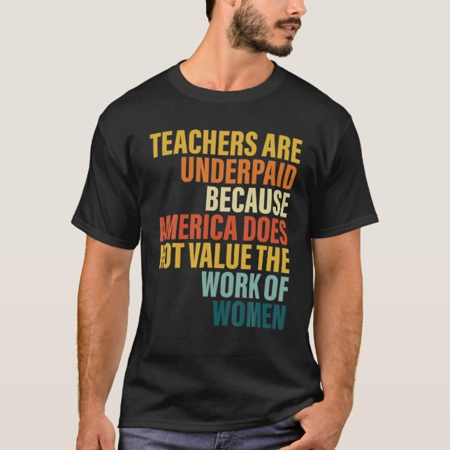 Camiseta Os Professores São Pouco Pagos Porque A América Nã (Frente)