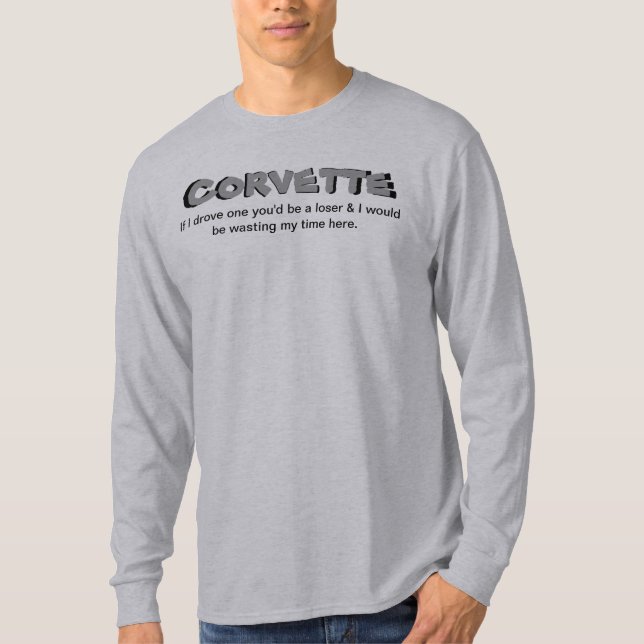 Camiseta Os proprietários de Corveta são t-shirt arrogante (Frente)