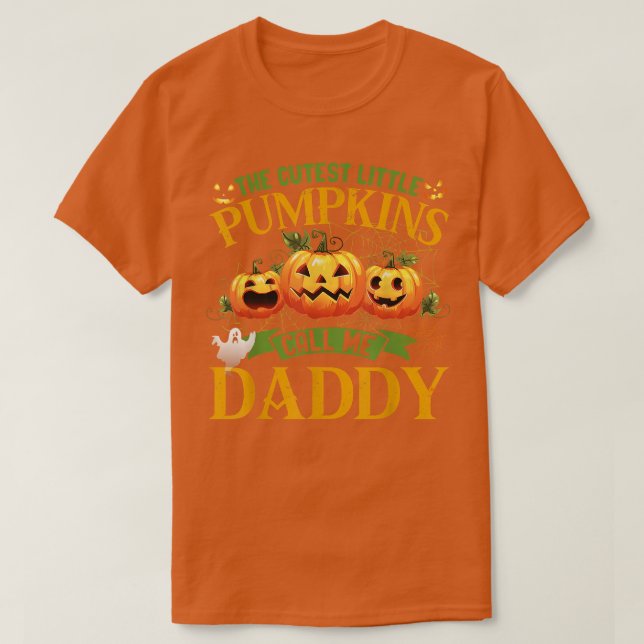 Camiseta Os Pumpkins Mais Bonitos Chamam-Me Pai Pumpkin H (Frente do Design)