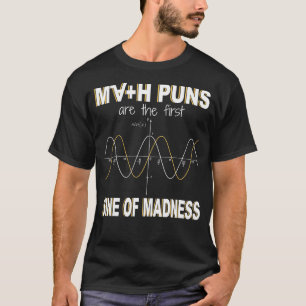 Camiseta Os Puns Da Matemática São O Primeiro Sino Da Matem